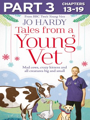 cover image of Tales from a Young Vet, Part 3 of 3